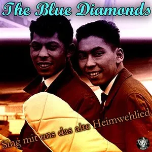 Pochette de Sing mit uns das alte Heimwehlied de The Blue Diamonds