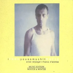 Pochette de I Love You So Much It Hurts de Franco D'Andrea - Ernst Reijseger