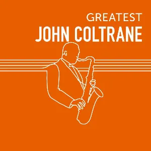 Pochette Greatest John Coltrane
