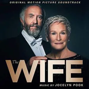 Pochette de The Wife (Original Motion Picture Soundtrack) de Jocelyn Pook