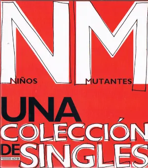 Pochette de Una Colección De Singles de Niños Mutantes