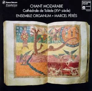 Pochette de Chant Mozarabe, Cathédrale de Tolède (XVe siècle) de Marcel Pérès - Ensemble Organum