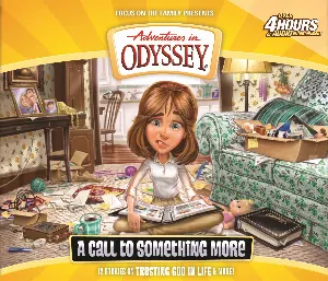 Pochette de Volume 57: A Call to Something More de Adventures in Odyssey