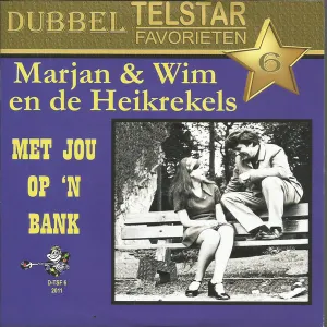 Pochette de Met jou op ’n bank / Er zijn geen rozen zonder doornen de De Heikrekels