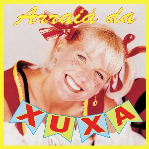 Pochette de Arraiá da Xuxa de Xuxa