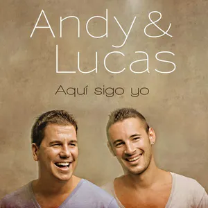 Pochette de Aquí sigo yo de Andy & Lucas