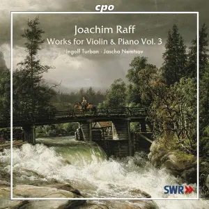 Pochette de Works for Violin & Piano, Vol. 3 de Jascha Nemtsov - Ingolf Turban - Joachim Raff