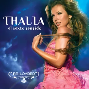 Pochette de El sexto sentido (Re+Loaded) de Thalía