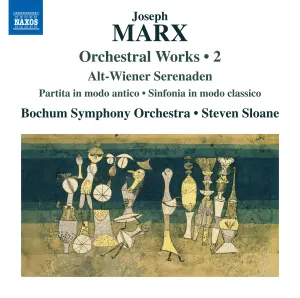 Pochette de Orchestral Works, Vol. 2 de Joseph Marx - Steven Sloane