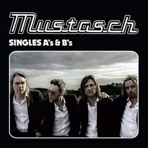 Pochette de Singles A’s & B’s de Mustasch