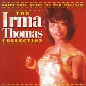 Pochette Sweet Soul Queen of New Orleans: The Irma Thomas Collection