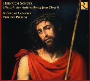 Pochette de Historia der Auferstehung Jesu Christi de Manfred Cordes - Heinrich Schütz - Weser-Renaissance Bremen