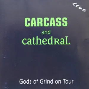 Pochette de Gods of Grind on Tour de Carcass