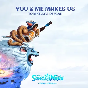 Pochette de You & Me Makes Us de Riot Games Music Team - Tori Kelly