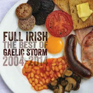 Pochette Full Irish: The Best of Gaelic Storm 2004-2014