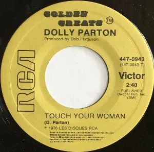 Pochette de Touch Your Woman / Coat of Many Colors de Dolly Parton