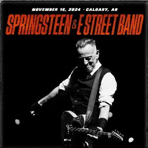 Pochette de 2024‐11‐16: Scotiabank Saddledome, Calgary, AB, Canada de Bruce Springsteen - The E Street Band