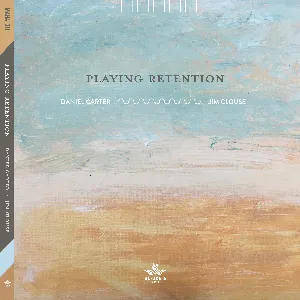 Pochette de Playing Retention de Daniel Carter