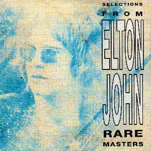 Pochette Selections From Rare Masters and The Elton John Collection