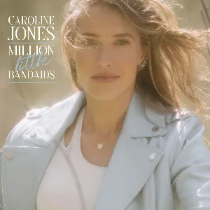 Pochette de Million Little Bandaids de Caroline Jones