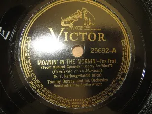 Pochette de Moanin’ in the Mornin’ / Down With Love de Tommy Dorsey and His Orchestra