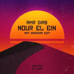 Pochette de Nour El Ein (Nat Barrera Edit) de Amr Diab