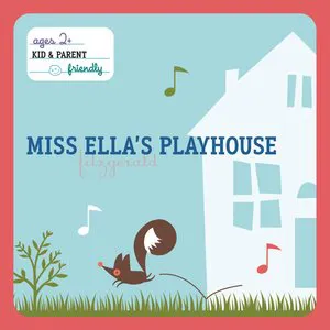 Pochette Miss Ella’s Playhouse