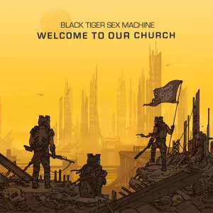 Pochette de Welcome to Our Church de Black Tiger Sex Machine