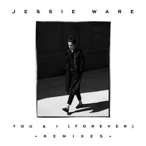 Pochette de You & I (Forever) (Remixes) de Jessie Ware