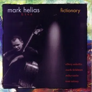 Pochette de Fictionary de Mark Helias