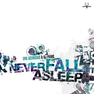 Pochette de Never Fall Asleep de DJ Panic - Evil Activities