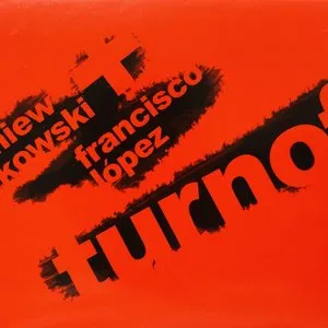 Pochette de Turnoff de Francisco López