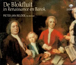 Pochette de De Blokfluit in Renaissance en Barok de Pieter-Jan Belder
