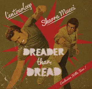 Pochette de Dreader Than Dread de L’Entourloop