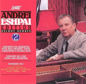 Pochette de Andrei Eshpai Edition, Volume 2: Concerto for Orchestra / Concerto no. 2 for Piano and Orchestra / Symphony no. 7 de State Academic Symphony Orchestra of Russia “Evgeny Svetlanov” - Yevgeny Svetlanov