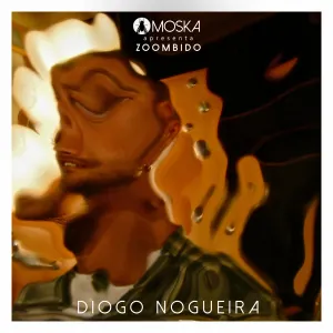 Pochette de Moska Apresenta Zoombido: Diogo Nogueira de Diogo Nogueira