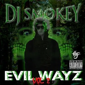 Pochette de Evil Wayz vol. 2 de DJ Smokey