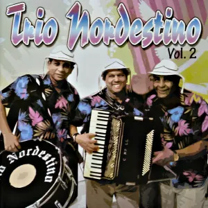 Pochette de Trio Nordestino, Vol. 2 de Trio Nordestino