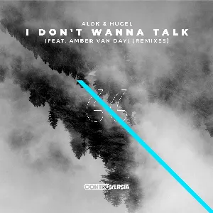 Pochette de I Don’t Wanna Talk [Remixes] de Alok - HUGEL