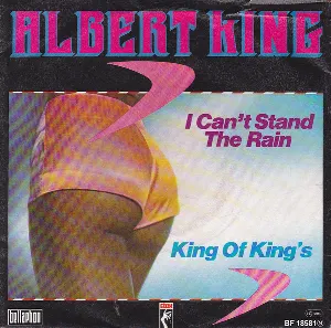 Pochette I Can't Stand the Rain / King of King's