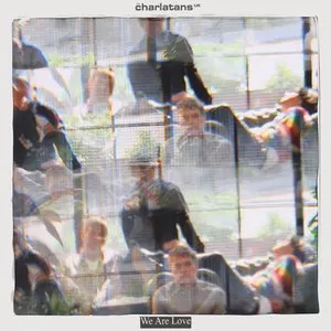 Pochette de We Are Love de The Charlatans