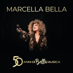 Pochette de 50 anni di bella musica de Marcella Bella