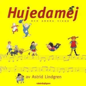 Pochette de Hujedamej och andra visor de Astrid Lindgren
