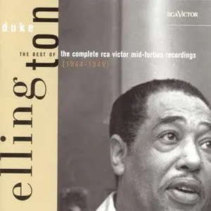 Pochette de The Best of the Complete RCA Victor Mid-Forties Recordings (1944-1946) de Duke Ellington and His Orchestra