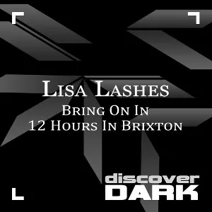 Pochette de 12 Hours in Brixton / Bring on In de Lisa Lashes