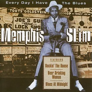 Pochette de Every Day I Have The Blues de Memphis Slim