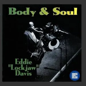 Pochette de Body & Soul de Eddie “Lockjaw” Davis