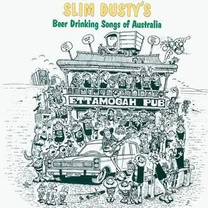 Pochette de Beer Drinking Songs of Australia de Slim Dusty