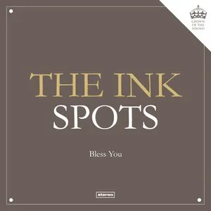 Pochette de Bless You de The Ink Spots
