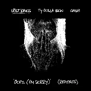 Pochette de Oops (I’m Sorry) (remixes) de Lost Kings